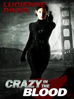 cover image of Crazy in the Blood